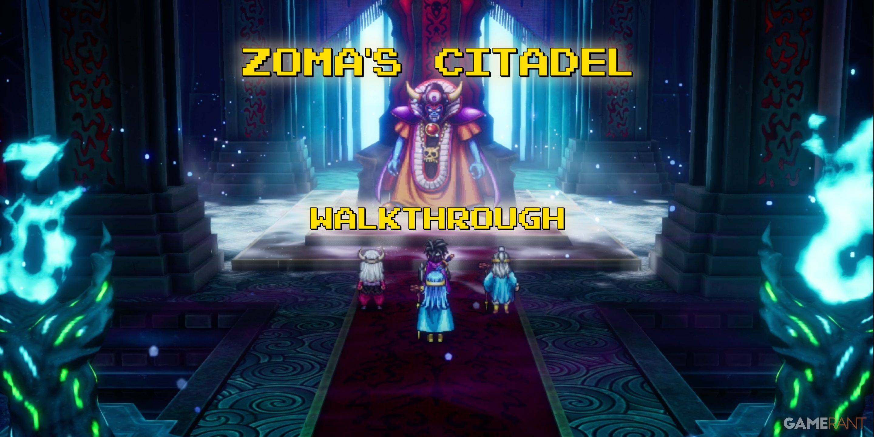 Dragon Quest 3 Remake: Zoma's Citadel Çözüm Yolu