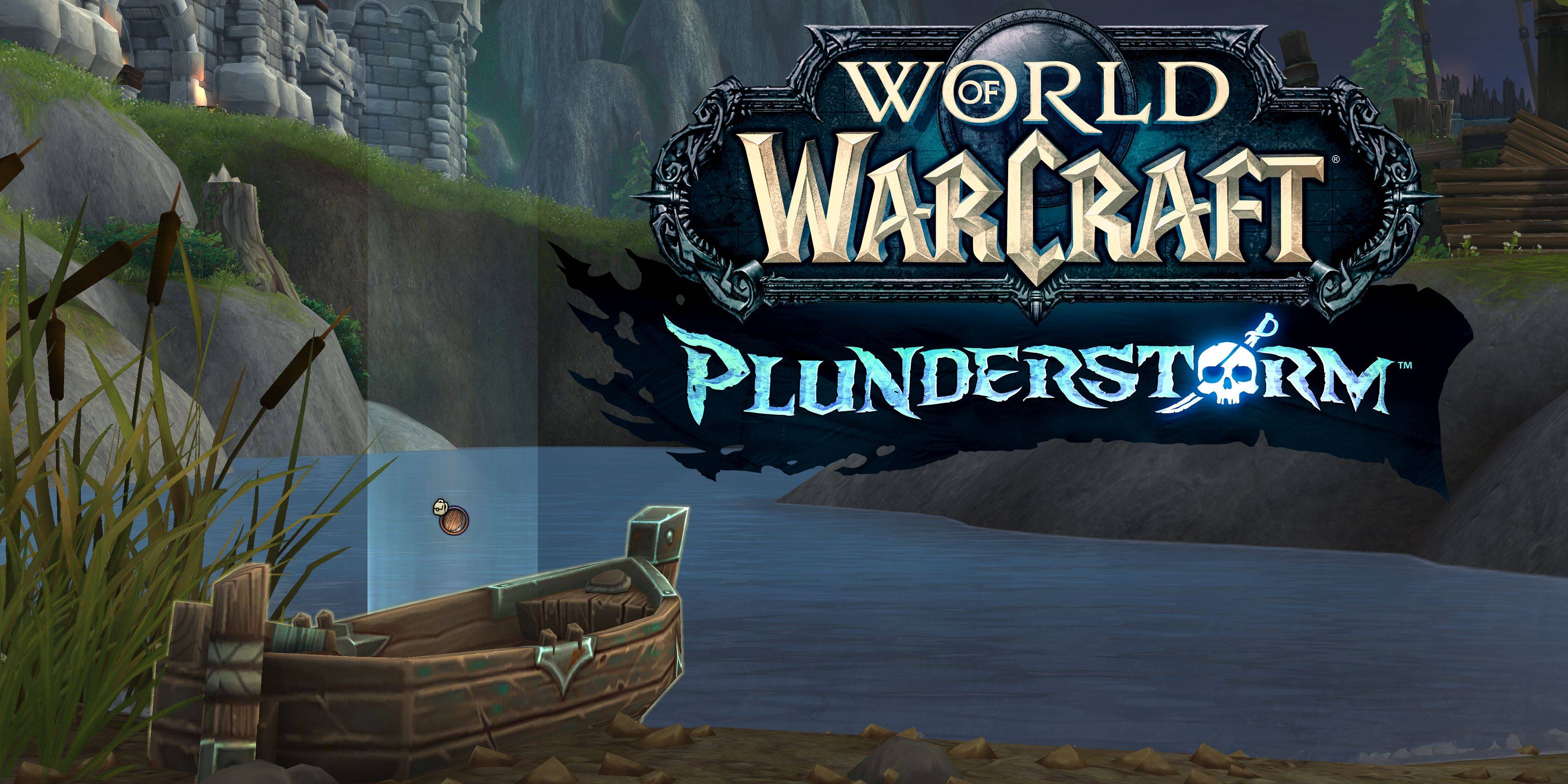Pelancaran Plunderstorm di WOW ditangguhkan