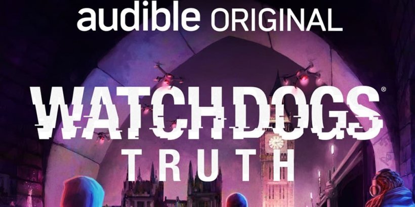 Watch Dogs: Hinahayaan ka ng Truth na maglaro ng serye ng Ubisoft sa mobile (uri ng)