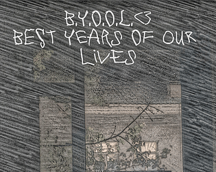 B.Y.O.O.L - Best Years Of Our Lives