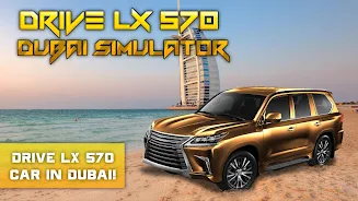 Drive LX 570 Dubai Simulator ภาพหน้าจอ 1