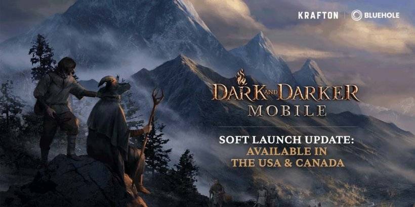 Dark и Darker Mobile Globally выпускает мягкий запуск