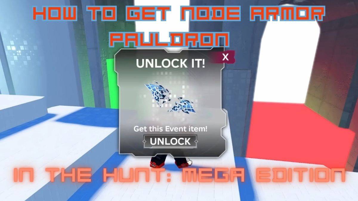 “解鎖roblox的The Hunt Mega Edition中的節點Armor Pauldrons”