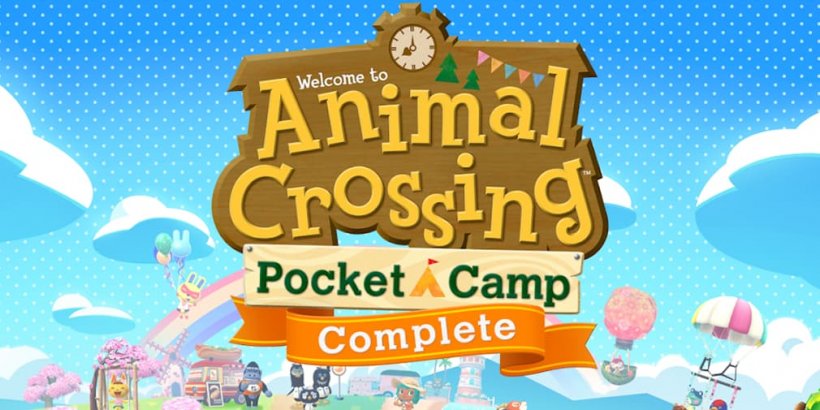 Animal Crossing: Pocket Camp Complete is out now on Android and iOS