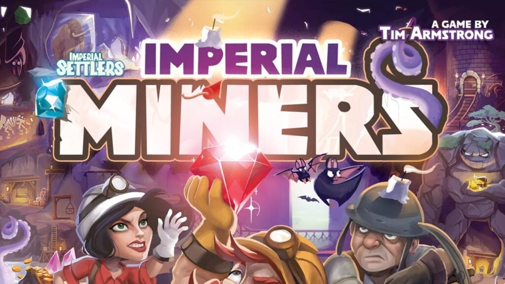 နာမည်ကြီးဘုတ်ဂိမ်း Imperial Miners သည် ယခုအခါ Android တွင် ဒစ်ဂျစ်တယ်ဗားရှင်းတစ်ခုရှိသည်။