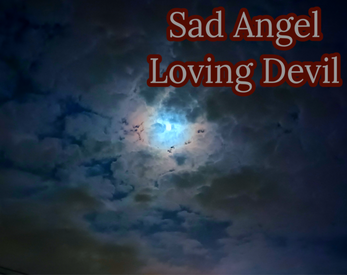 Sad Angel, Loving Devil ဖန်သားပြင်ဓာတ်ပုံ 1