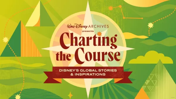 The Walt Disney Archives: Charting the Course