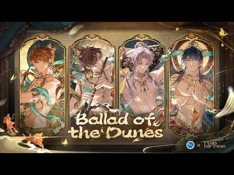 Tears of Themis - Ballad of the Dunes Event