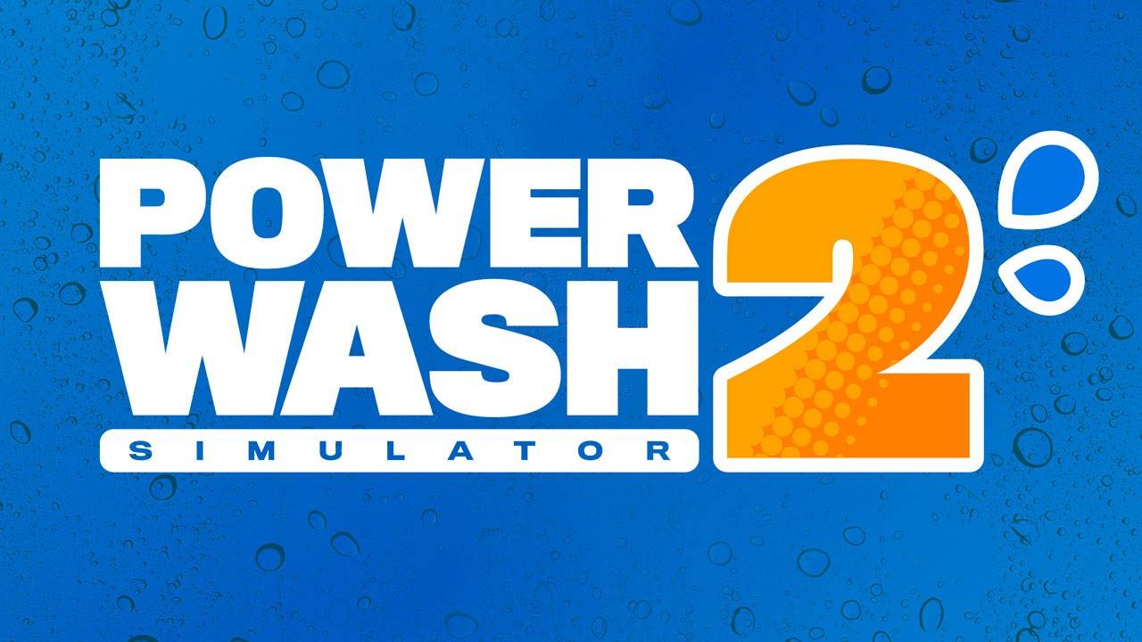 Phần tiếp theo của PowerWash Simulator được công bố