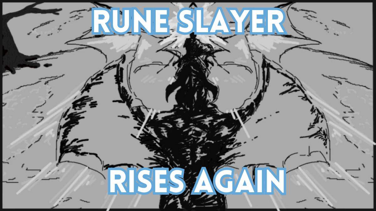 Bumalik bukas si Rune Slayer