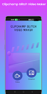 Schermata Clipchampion GlitchVideo Maker 4