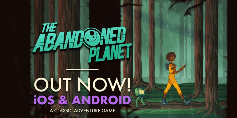 The Abandoned Planet kini keluar untuk iOS dan Android, membolehkan anda menerokai dunia makhluk asing yang subur tetapi sunyi